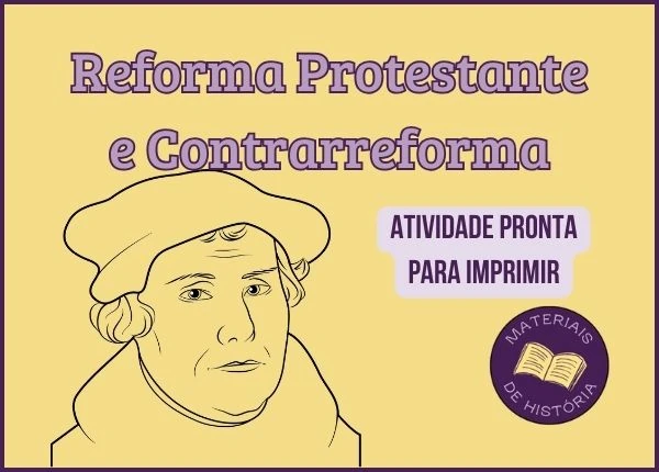 Reforma Protestante e Contrarreforma – Atividade 7º Ano (pronta para imprimir)