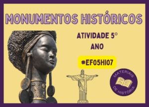 Atividades prontas para o 5o ano com respostas. EF05HI07. Monumentos históricos.