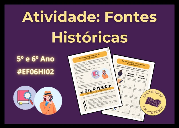 Atividade – O historiador e as fontes históricas (pronta para imprimir)