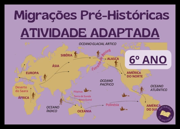 Atividade Adaptada Pré-História – Povoamento da América (pronta para imprimir)