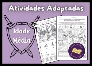 Atividades Adaptadas – Idade Média (prontas para imprimir)