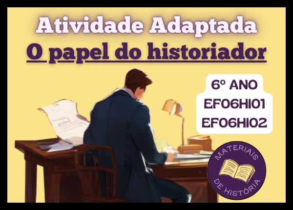 Atividade adaptada EF06HI01 e EF06HI02.