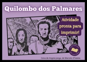 Atividade sobre Zumbi e o Quilombo dos Palmares.