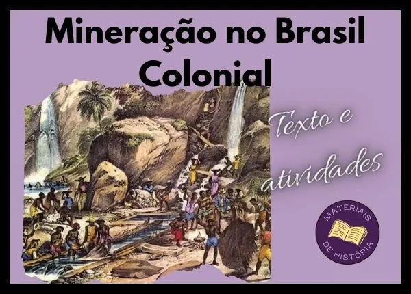 Atividade – Mineração no Brasil Colonial – 7º e 8º anos (para imprimir)