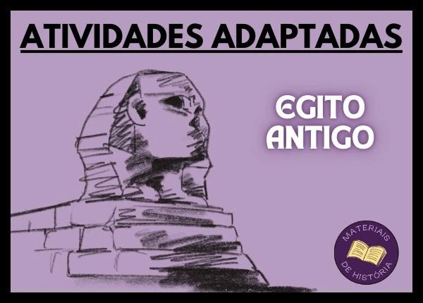 Atividades adaptadas de história sobre o egito antigo educação especial