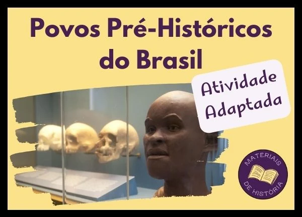 Atividade adaptada 6º ano - Pré História.