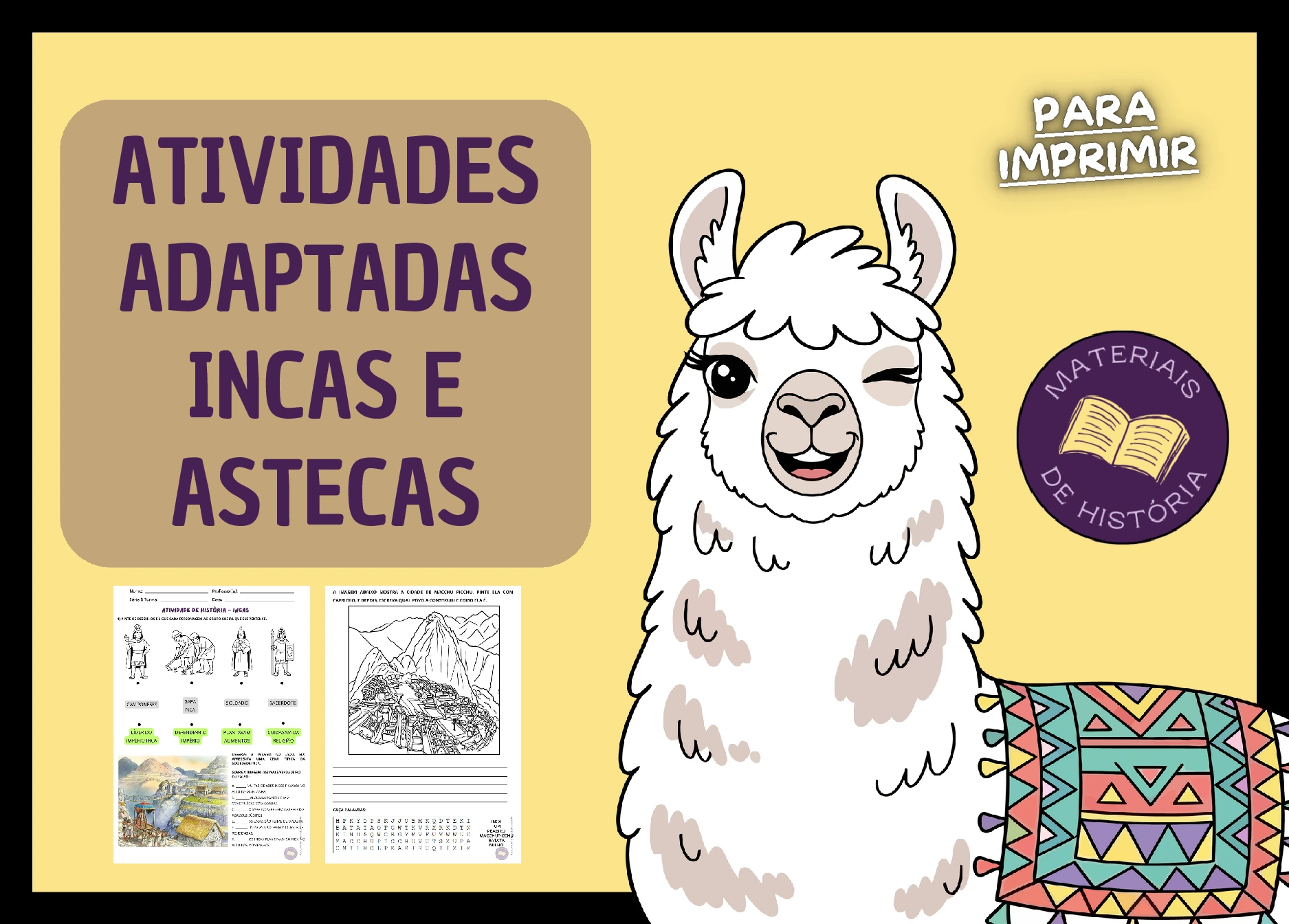 Atividades Adaptadas – Incas e Astecas